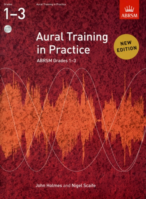 Aural Training in Practice, ABRSM Grades 1-3, with 2 CDs