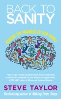 Back to Sanity: Healing the Madness of Our Minds