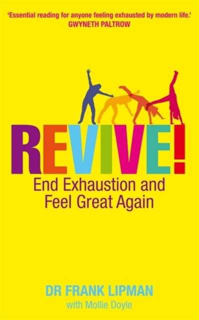 Revive!: End Exhaustion & Feel Great Again