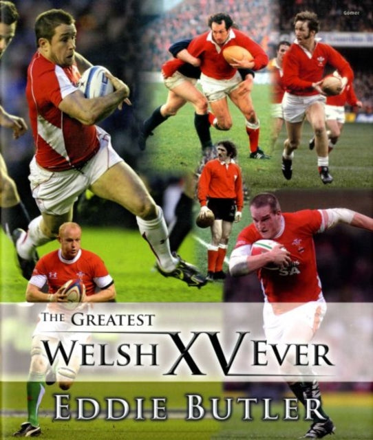 Greatest Welsh XV Ever