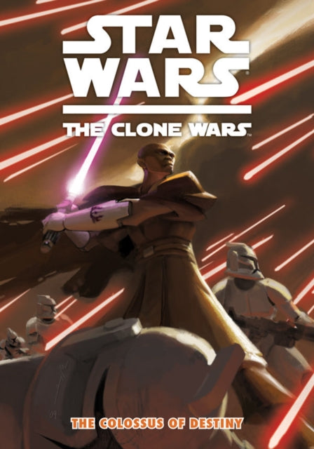 Star Wars - The Clone Wars: Colossus of Destiny