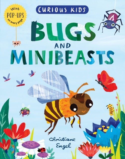 Curious Kids: Bugs and Minibeasts