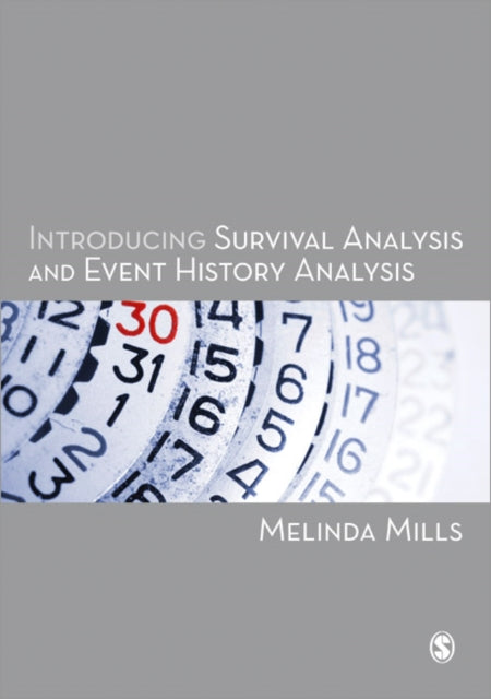Introducing Survival and Event History Analysis
