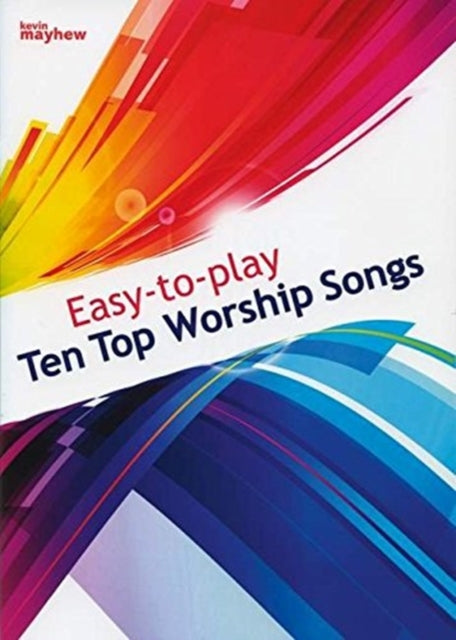 Easy to Play - Ten Top Worship Songs