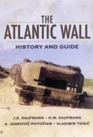 The Atlantic Wall: History and Guide