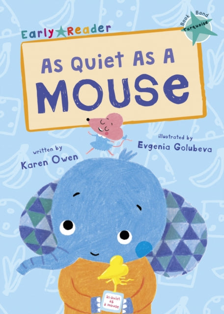 As Quiet As A Mouse