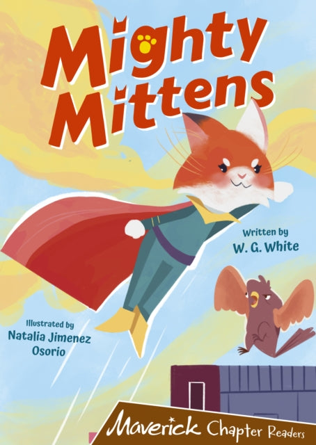 Mighty Mittens - (Brown Chapter Reader)