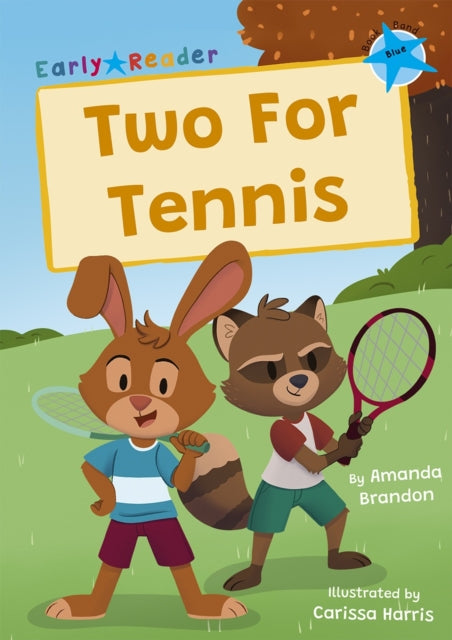 Two For Tennis - (Blue Early Reader)