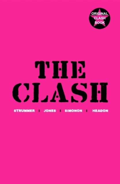 The "Clash": Strummer, Jones, Simonon, Headon