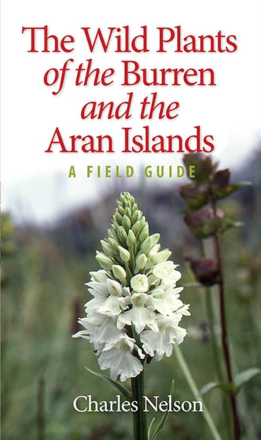 Wild Plants of the Burren & the Aran Islands