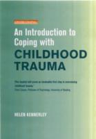 An Introduction to Coping with Childhood Trauma
