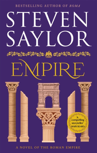 Empire: An Epic Novel of Ancient Rome