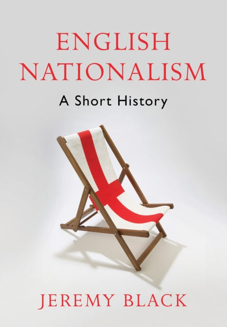 English Nationalism - A Short History