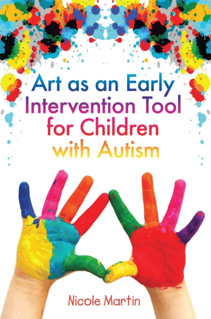 Art as an Early Intervention Tool for Children with Autism