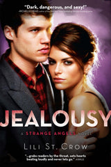 Jealousy (Strange Angels 3)