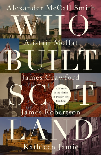 Who Built Scotland