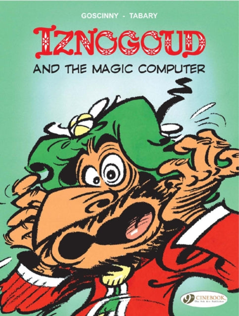 Iznogoud: Iznogoud and the Magic Computer