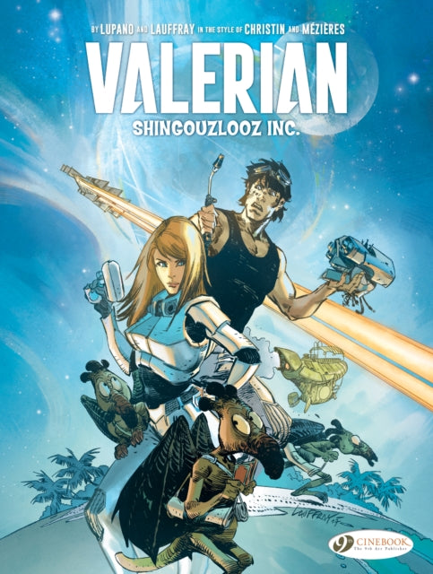 Valerian and Laureline By... : Shingouzlooz Inc.