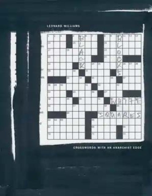 Black Blocks, White Squares - Crosswords With An Anarchist Edge