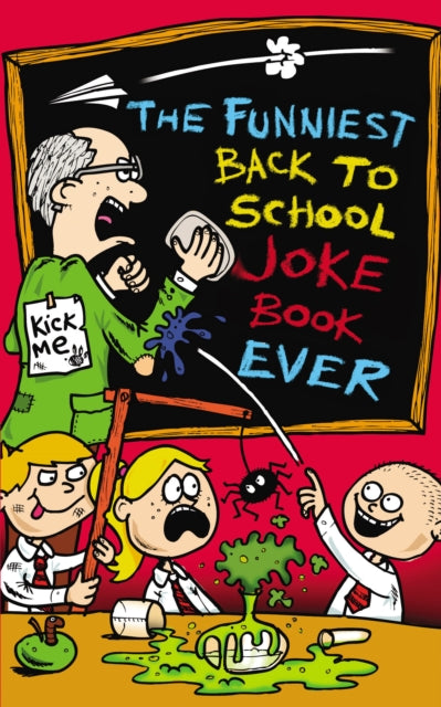 Funniest Back to School Joke Book Ever