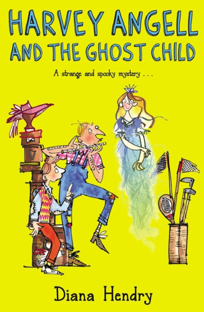 Harvey Angell And The Ghost Child