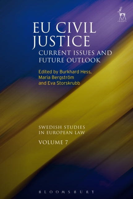 EU Civil Justice: Current Issues and Future Outlook