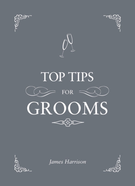 Top Tips for Grooms