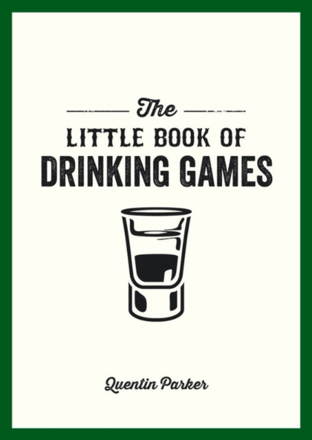The Little Book of Drinking Games