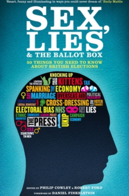 Sex, Lies and the Ballot Box