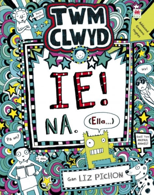 Cyfres Twm Clwyd: 7. Ie! Na, (Ella...)