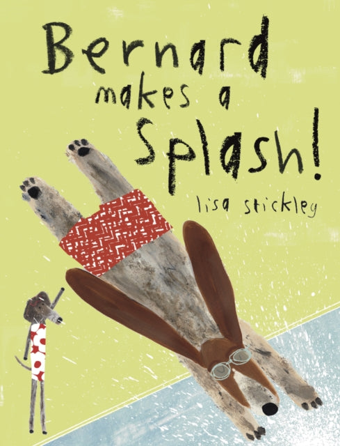 Bernard Makes A Splash!