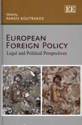 European Foreign Policy Legal and Political Perspectives