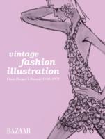 Vintage Fashion Illustration: Harper's Bazaar Illustration 1930 to 1970