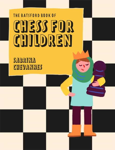 Batsford Book of Chess for Children New Edition