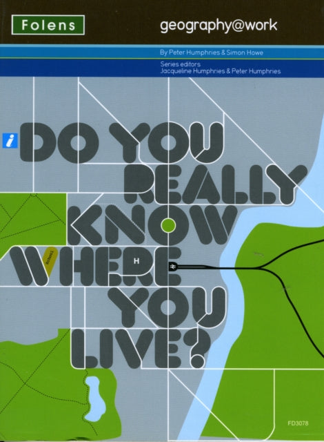 Geography@work1: Do You Really Know Where You Live? Teacher CD-ROM