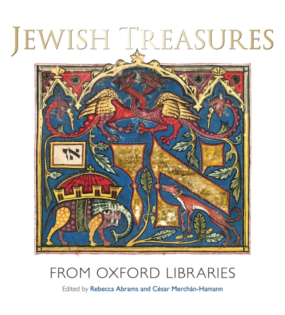 JEWISH TREASURES FROM OXFORD LIBRARIES