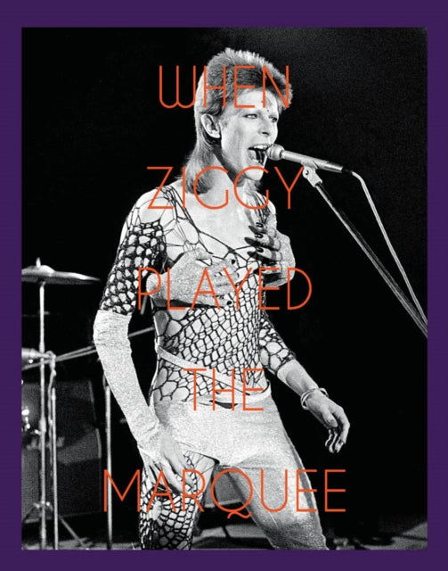 When Ziggy Played the Marquee