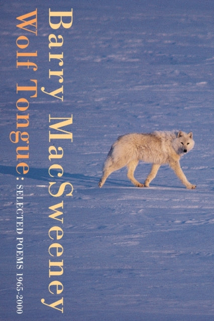 Wolf Tongue: Poems 1975-2000