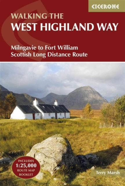 The West Highland Way: Milngavie to Fort William Scottish Long Distance Route