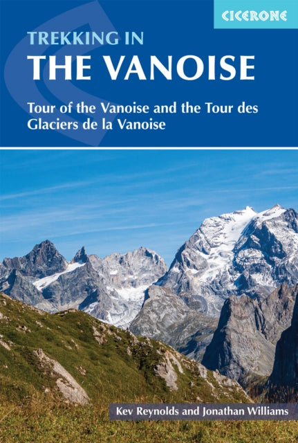 Trekking in the Vanoise - Tour of the Vanoise and the Tour des Glaciers de la Vanoise
