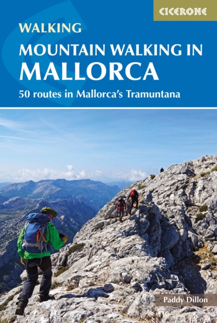 Mountain Walking in Mallorca - 50 routes in Mallorca's Tramuntana