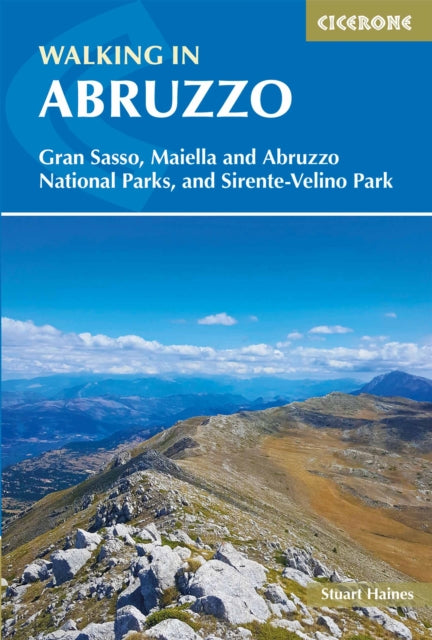 Walking in Abruzzo - Gran Sasso, Maiella and Abruzzo National Parks, and Sirente-Velino Regional Park