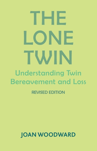 The Lone Twin: Understanding Twin Bereavement and Loss