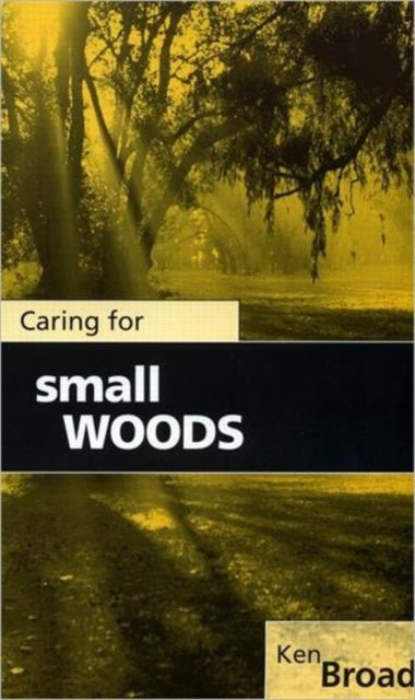 Caring for Small Woods