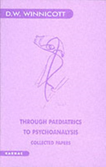 Through Paediatrics to Psychoanalysis