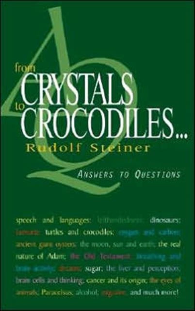 From Crystals to Crocodiles: Answers to Questions
