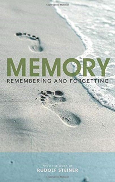 Memory - Remembering and Forgetting