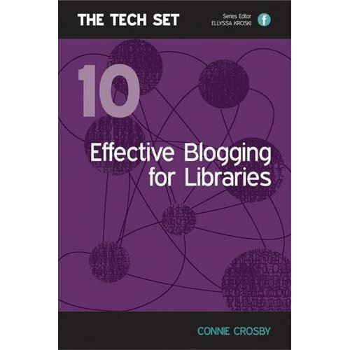 Effective Blogging for Libraries