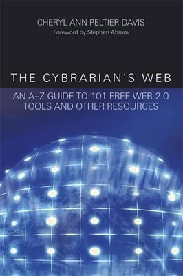 Cybrarian`S Web:A-Z Guide to 101 Free Web 2.0 Tool