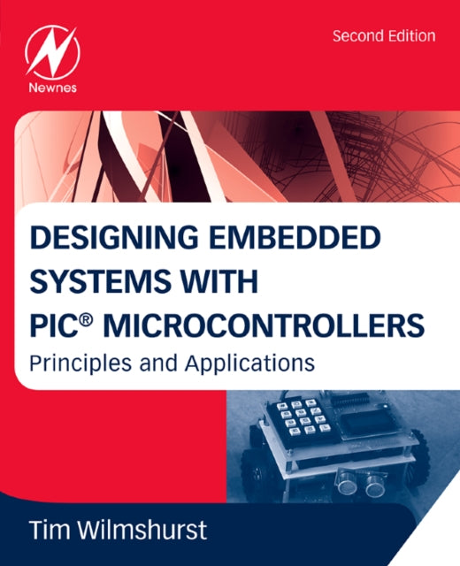 Designing Embedded Systems with Pic Microcontrolle